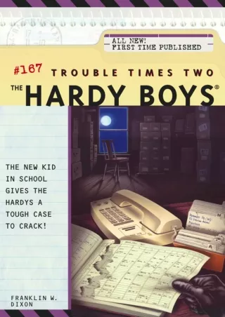 PDF_ Trouble Times Two (The Hardy Boys Book 167)