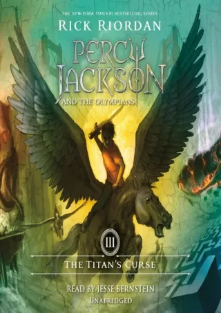 [READ DOWNLOAD] The Titan's Curse: Percy Jackson and the Olympians, Book 3