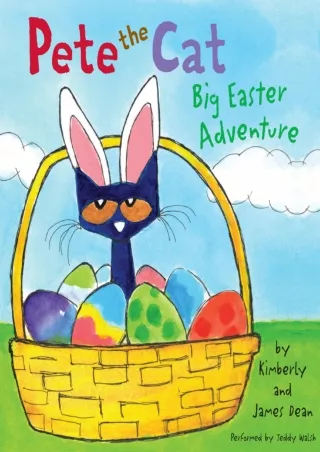 get [PDF] Download Pete the Cat: Big Easter Adventure