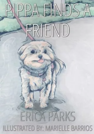 Read ebook [PDF] Pippa Finds A Friend