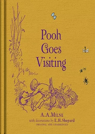 PDF_ Winnie-the-Pooh: Pooh Goes Visiting: Special Edition of the Original