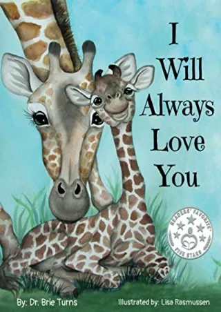 [PDF READ ONLINE] I Will Always Love You: Keepsake Gift Book for Mother and New Baby