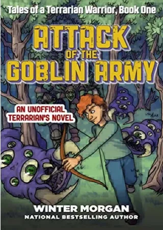 get [PDF] Download Attack of the Goblin Army: Tales of a Terrarian Warrior, Book One