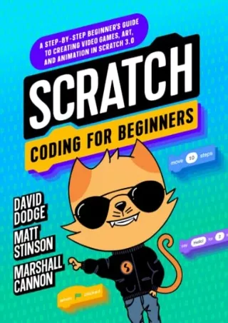 Download Book [PDF] Scratch Coding for Beginners: A Step-By-step Beginner's Guide to Creating