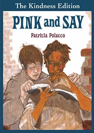 [PDF READ ONLINE] Pink and Say