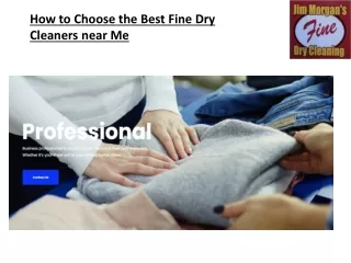 How to Choose the Best Fine Dry Cleaners near Me