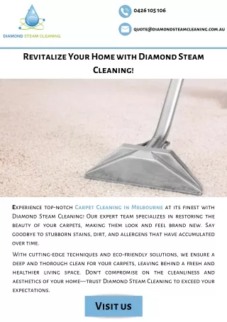 Revitalize Your Home with Diamond Steam Cleaning!