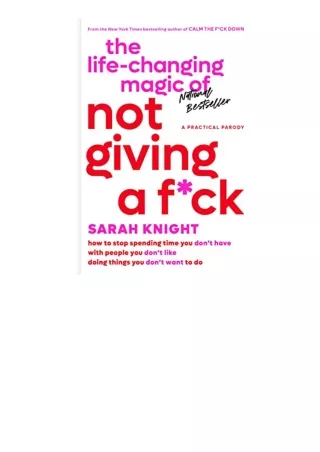 PDF read online The LifeChanging Magic of Not Giving a Fck How to Stop Spending Time You Dont Have with People You Dont