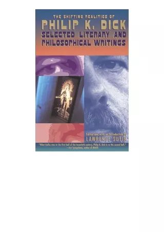 Download PDF The Shifting Realities of Philip K Dick Selected Literary and Philosophical Writings free acces