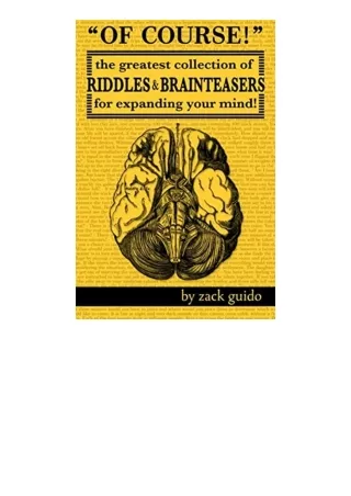 Download PDF Of Course The Greatest Collection of Riddles and Brain Teasers For Expanding Your Mind for ipad