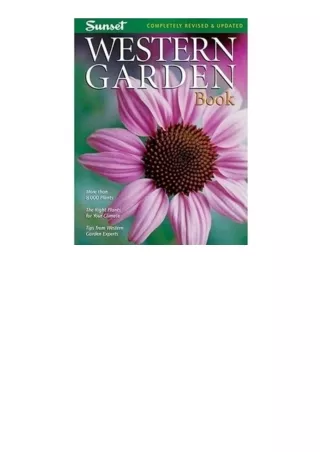 Download Western Garden Book More than 8000 PlantsThe Right Plants for Your ClimateTips from Western Garden Experts Suns