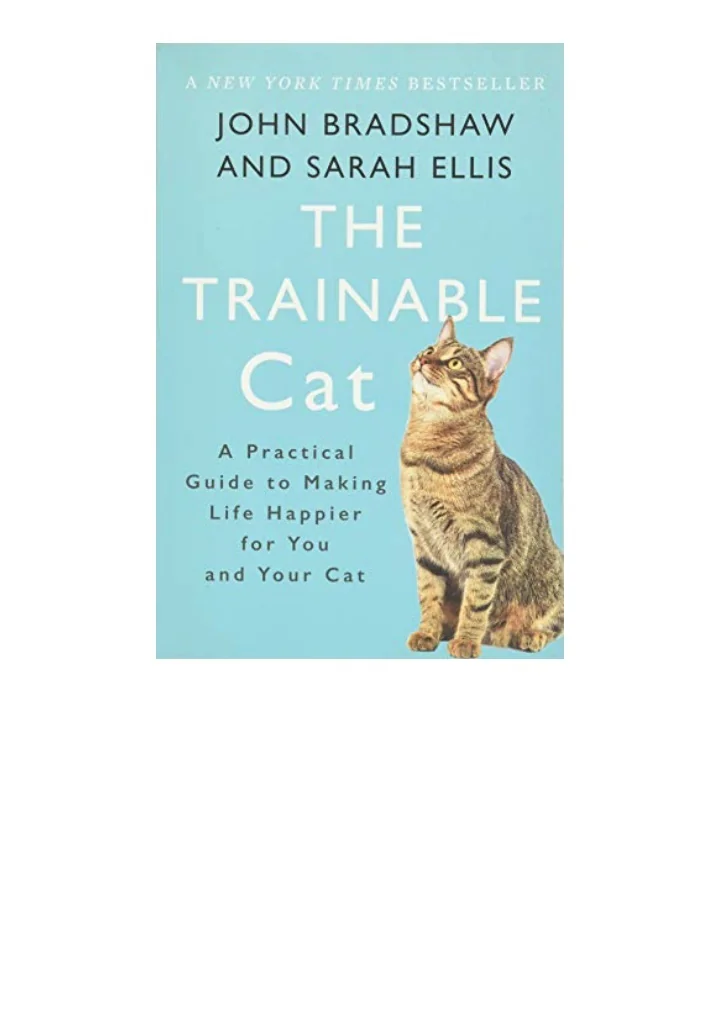 The Trainable Cat.pdf PPT - Ebook download The Trainable Cat A Practical Guide to Making Life ...