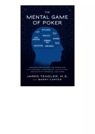 Ebook download The Mental Game of Poker Proven Strategies for Improving Tilt Control Confidence Motivation Coping with V