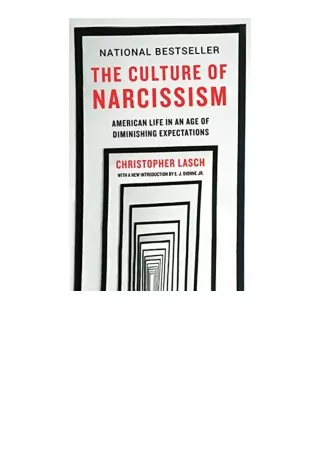 Kindle online PDF The Culture of Narcissism American Life in An Age of Diminishing Expectations unlimited