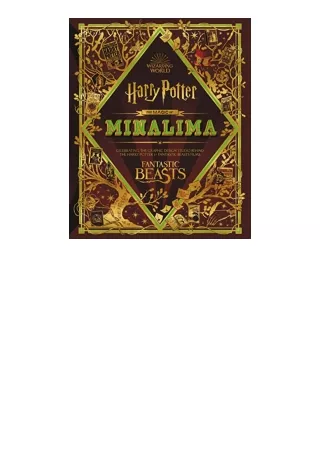 Kindle online PDF The Magic of MinaLima Celebrating the Graphic Design Studio Behind the Harry Potter and Fantastic Beas