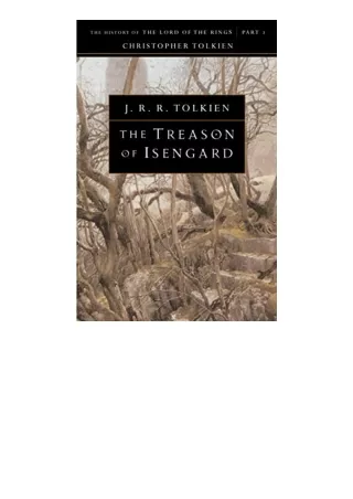 Kindle online PDF The Treason of Isengard The History of The Lord of the Rings Part Two The History of MiddleEarth Vol 7