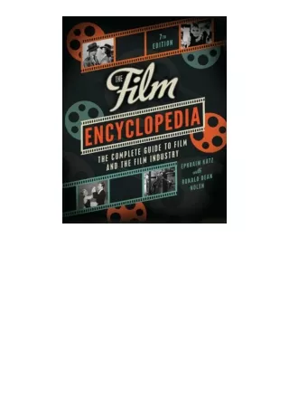 Download The Film Encyclopedia 7th Edition The Complete Guide to Film and the Film Industry for ipad