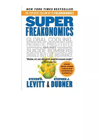 Download SuperFreakonomics Global Cooling Patriotic Prostitutes and Why Suicide Bombers Should Buy Life Insurance free a