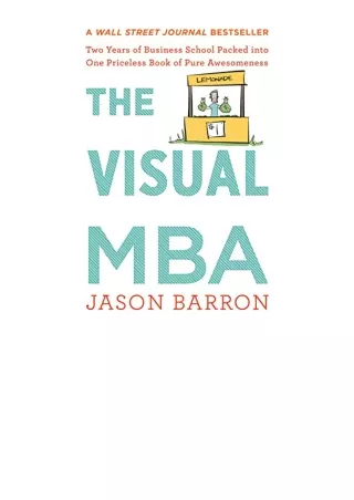 Kindle online PDF The Visual Mba Two Years of Business School Packed into One Priceless Book of Pure Awesomeness for and