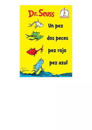 Download Un Pez Dos Peces Pez Rojo Pez Azul One Fish Two Fish Red Fish Blue Fish Spanish Edition Beginner BooksR for and