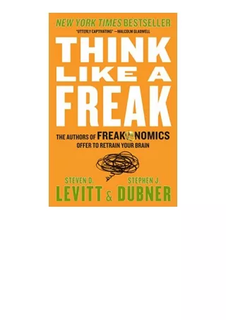 Ebook download Think Like a Freak The Authors of Freakonomics Offer to Retrain Your Brain unlimited