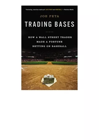 Ebook download Trading Bases How a Wall Street Trader Made a Fortune Betting on Baseball free acces
