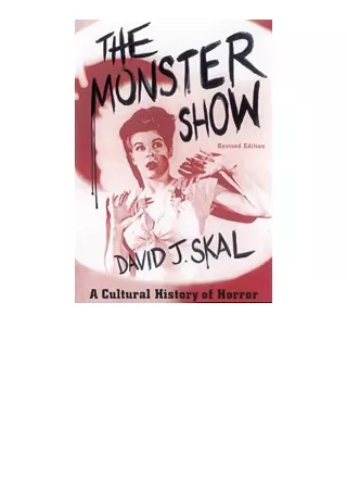 Download The Monster Show A Cultural History of HorrorRevised Edition with a New Afterword for ipad