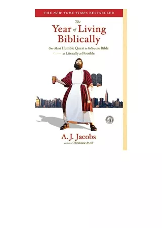 PDF read online The Year of Living Biblically One Mans Humble Quest to Follow the Bible as Literally as Possible for ipa