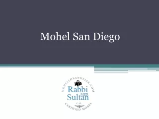 Mohel San Diego - www.mohellosangeles.com