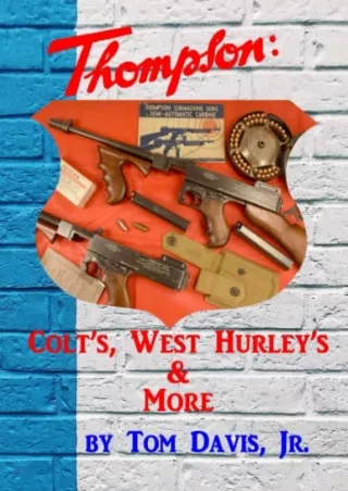 READ [PDF] Thompson: Colt's, West Hurley's & More epub