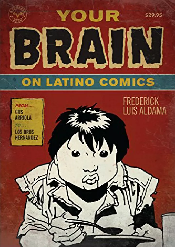 your brain on latino comics from gus arriola