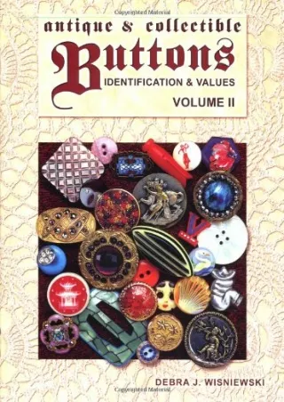 PDF Antique & Collectible Buttons: Identification & Values, Vol. 2 ipad