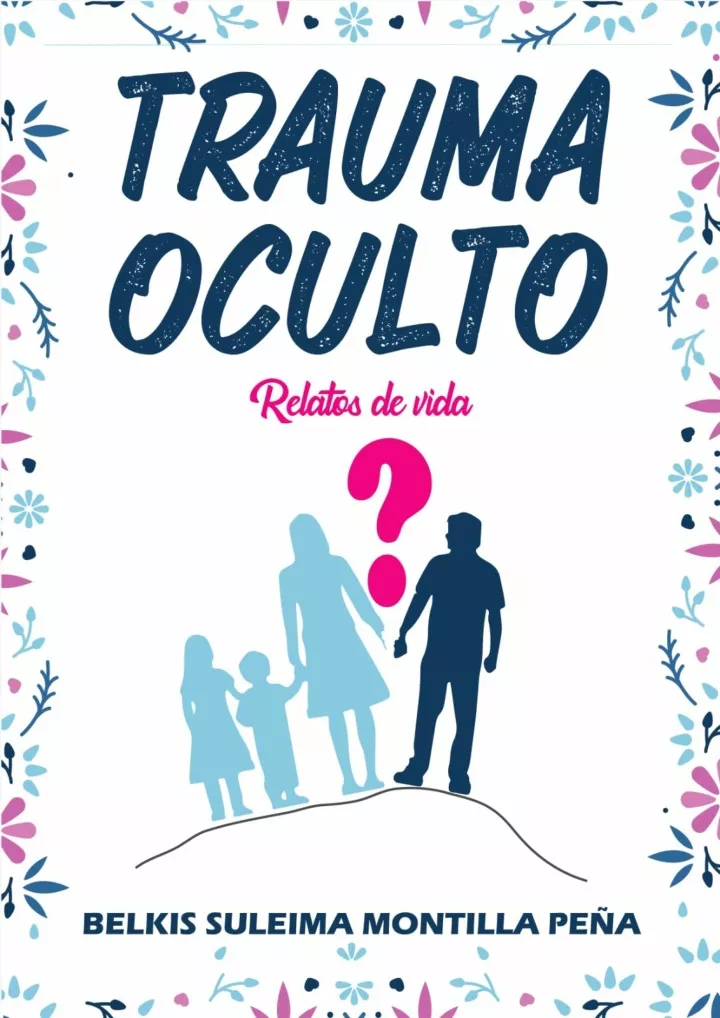 trauma oculto relatos de vida spanish edition