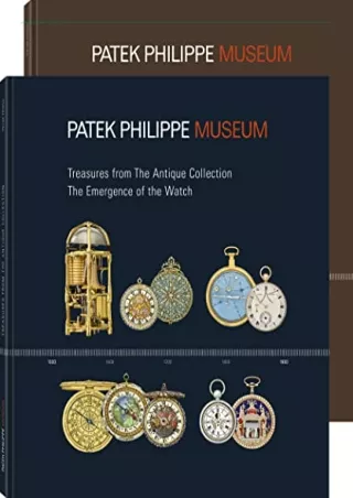READ [PDF] Treasures from the Patek Philippe Museum: Vol 1: The Emergence o