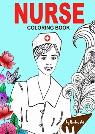 PDF Nurse Coloring Book: Snarky, Funny Adult Coloring Gift for Registered N