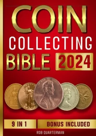 PDF Download Coin Collecting Bible: The #1 Beginner to Advanced Coin Book |