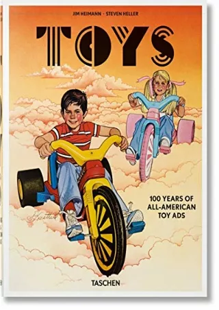 PDF Toys: 100 Years of All-American Toy Ads / 100 Jahre Amerikanische Spiel