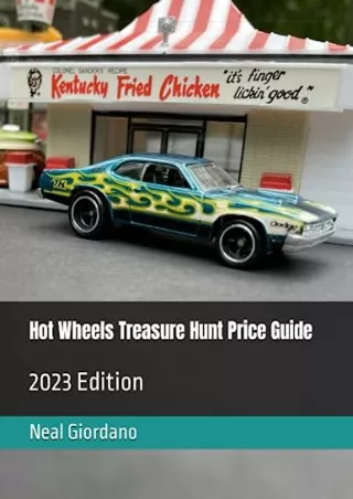 [PDF] DOWNLOAD EBOOK Hot Wheels Treasure Hunt Price Guide: 2023 Edition bes