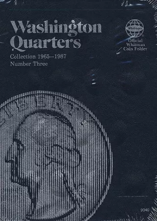READ [PDF] Washington Quarter Folder 1965-1987 (Official Whitman Coin Folde