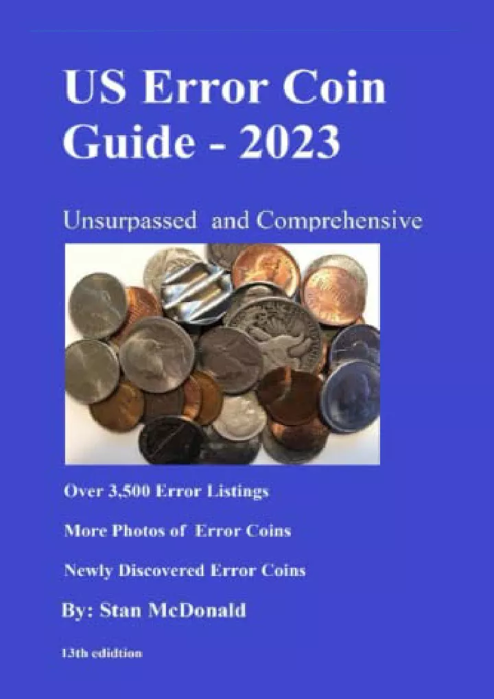 PPT - [PDF] READ] Free US Error Coin Guide 2023: Unsurpassed and Comprehensive re PowerPoint 