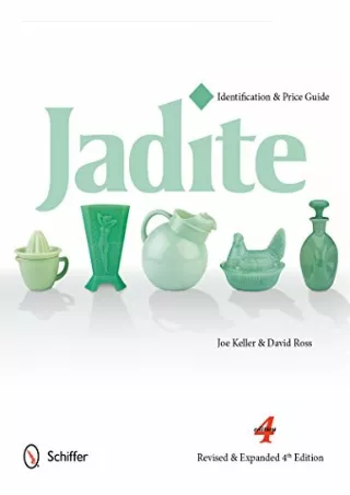 [PDF] DOWNLOAD EBOOK Jadite: Identification & Price Guide android