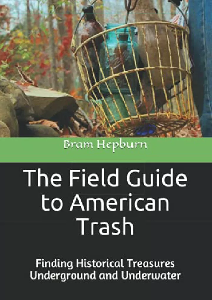 the field guide to american trash the hunt