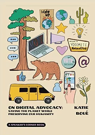 PDF Read Online On Digital Advocacy: Saving the Planet While Preserving Our