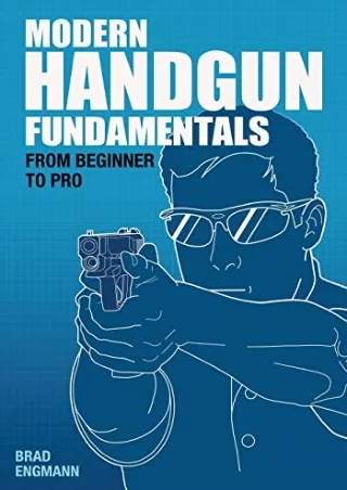PDF Download Modern Handgun Fundamentals: From Beginner to Pro android