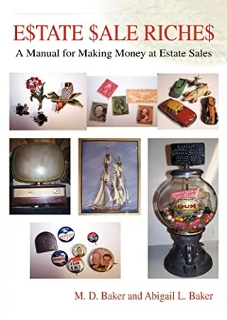 EPUB DOWNLOAD Estate Sale Riches: A Manual for Making Money at Estate Sales