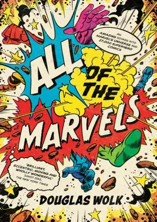 READ [PDF] All of the Marvels: An Amazing Voyage into Marvelâ€™s Universe a