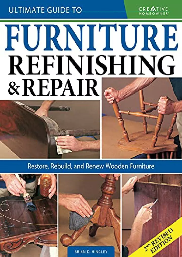 ultimate guide to furniture refinishing repair