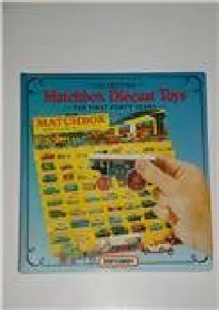 PDF BOOK DOWNLOAD Collecting Matchbox Diecast Toys: The First Forty Years f