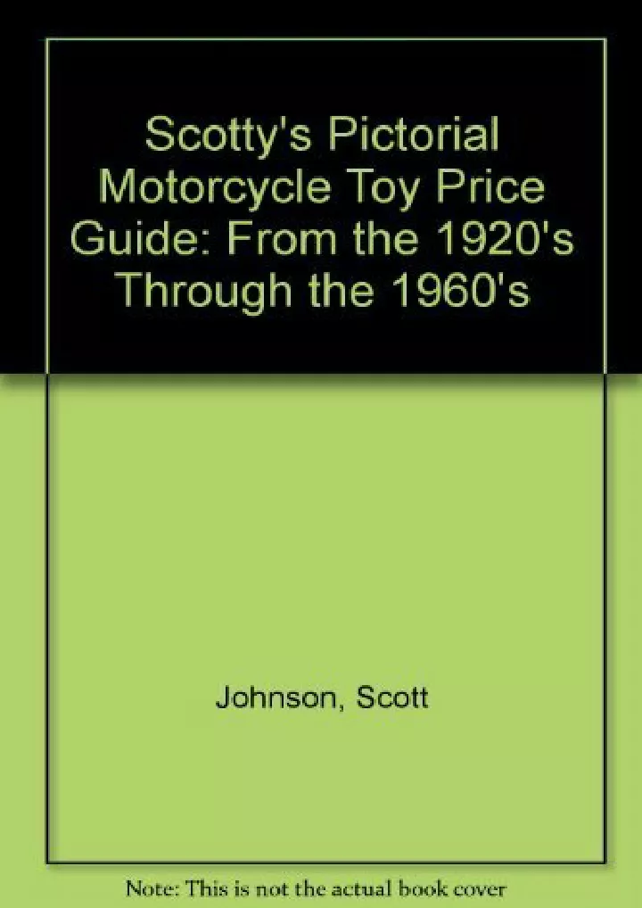 scotty s pictorial motorcycle toy price guide