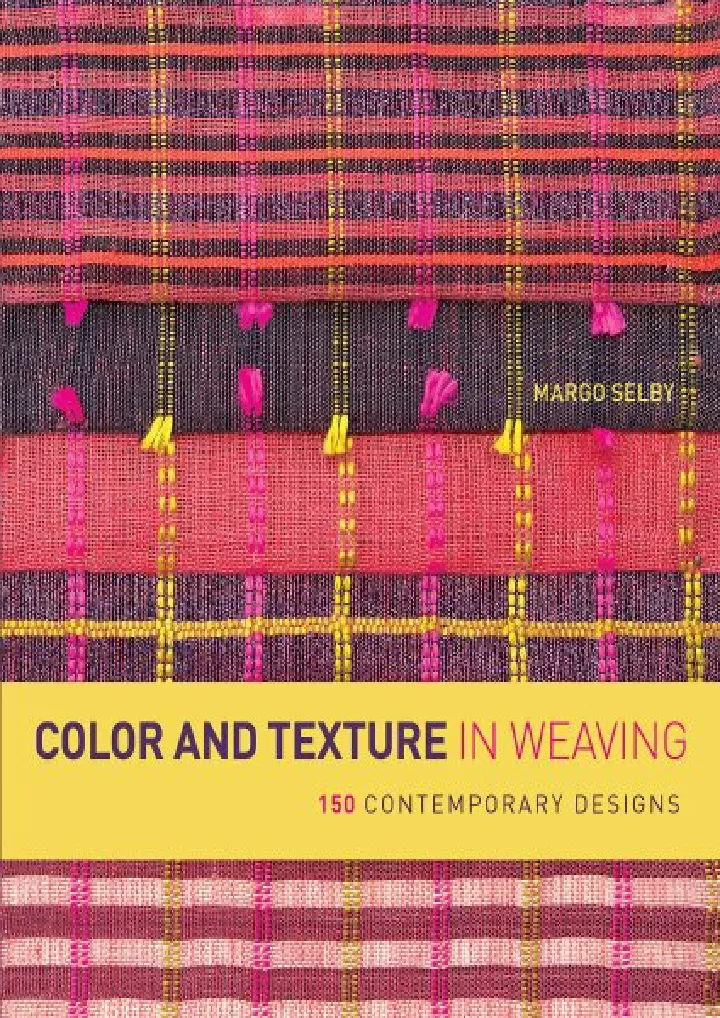 color and texture in weaving 150 contemporary